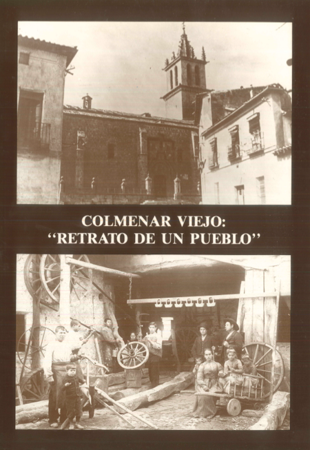 COLMENAR VIEJO-RETRATO DE UN PUEBLO-I-1990